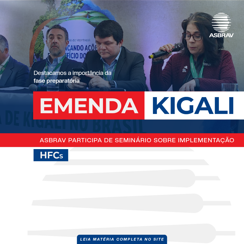 ASBRAV Participa de Seminário sobre Implementação da Emenda de Kigali ASBRAV Participa de Seminário sobre Implementação da Emenda de Kigali