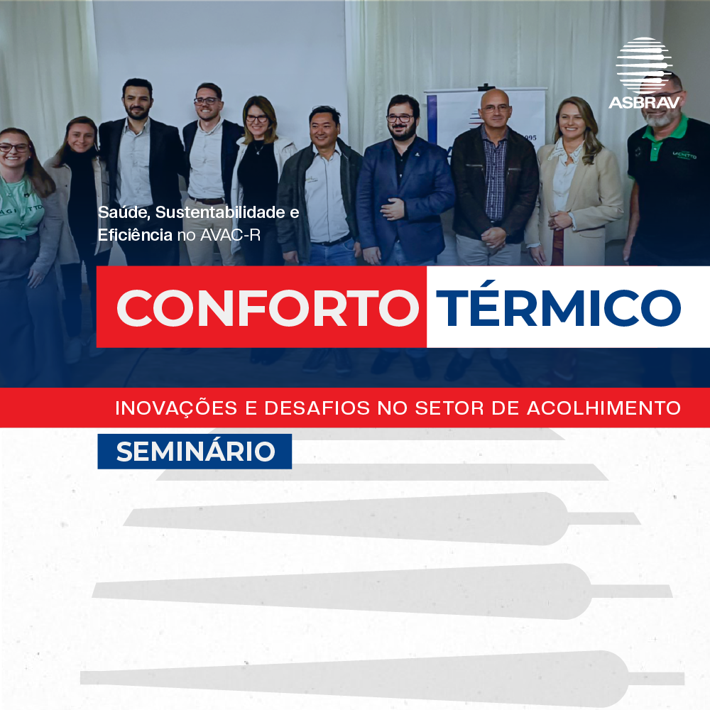 Cobertura do Seminário sobre Conforto Térmico: Inovações e Desafios no Setor de Acolhimento Cobertura do Seminário sobre Conforto Térmico: Inovações e Desafios no Setor de Acolhimento