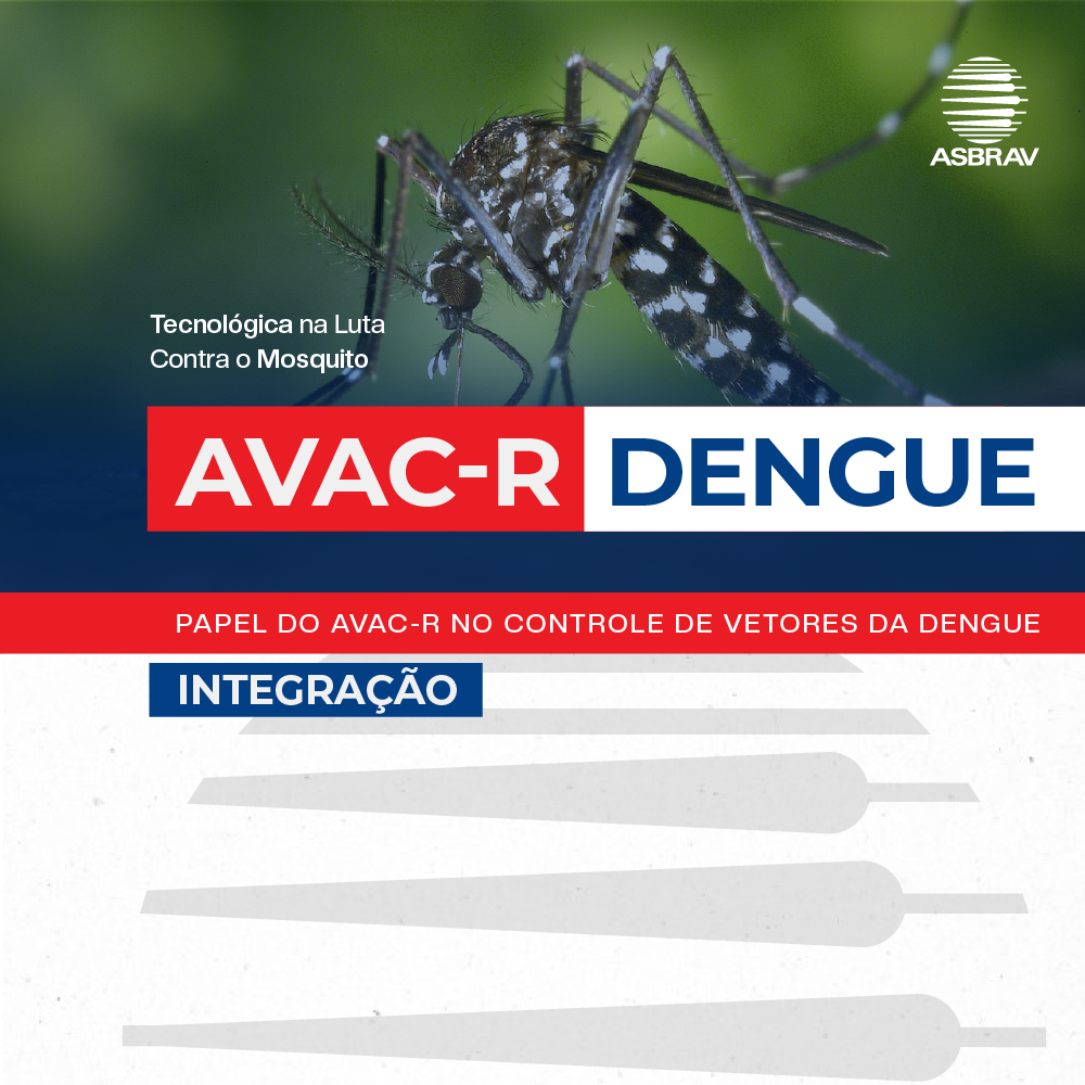 Integração de Sistemas de AVAC-R e Estratégias de Controle de Vetores para Combater a Dengue Integração de Sistemas de AVAC-R e Estratégias de Controle de Vetores para Combater a Dengue